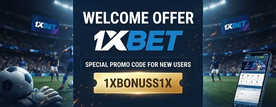 1xBet Promo Code 4 1xBet promo code for new users and welcome bonus